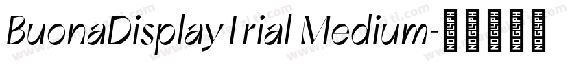 BuonaDisplayTrial Medium字体转换